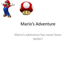 Mario’s Adventure