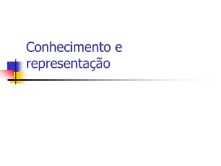 Conhecimento e representação