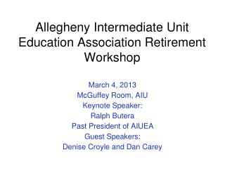 Allegheny Intermediate Unit Education Association Retirement Workshop