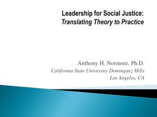 Leadership for Social Justice: Translating Theory to Practice
