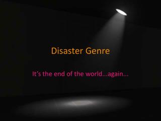 Disaster Genre