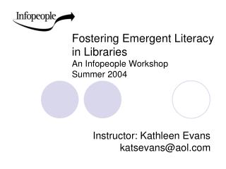 Instructor: Kathleen Evans katsevans@aol