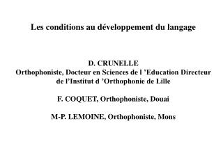Les conditions au développement du langage D. CRUNELLE