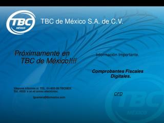 TBC de M éxico S.A. de C.V.