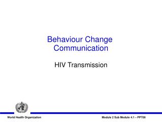 Behaviour Change Communication HIV Transmission