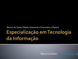 Especialização em Tecnologia da Informação