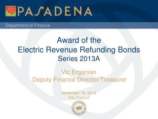 Award of the Electric Revenue Refunding Bonds Series 2013A