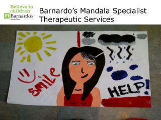 Barnardo’s Mandala Specialist Therapeutic Services