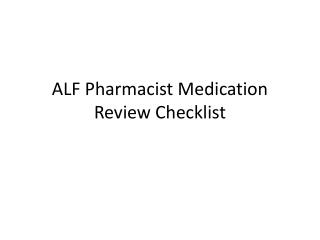 ALF Pharmacist Medication Review Checklist