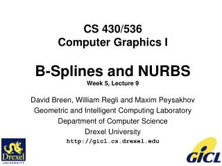 CS 430/536 Computer Graphics I B-Splines and NURBS Week 5, Lecture 9