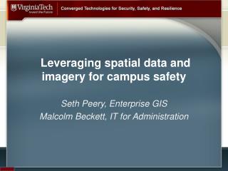 Leveraging spatial data and imagery for campus safety