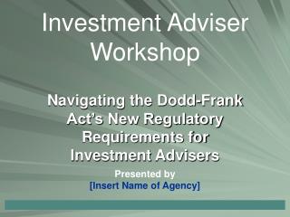 Investment Adviser Workshop