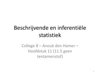 Beschrijvende en inferentiële statistiek