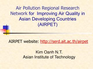 Air Pollution Regional Research Network for  Improving Air Quality in Asian Developing Countries (AIRPET)