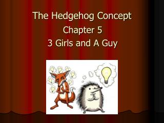 The Hedgehog Concept