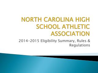 NORTH CAROLINA HIGH SCHOOL ATHLETIC ASSOCIATION