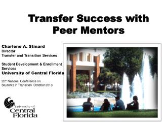 Charlene A. Stinard Director Transfer and Transition Services