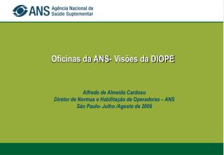 Oficinas da ANS- Visões da DIOPE