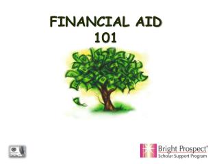 FINANCIAL AID 101