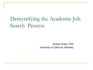 Demystifying the Academic Job Search Process