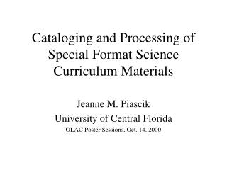 Cataloging and Processing of Special Format Science Curriculum Materials