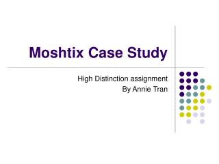 Moshtix Case Study