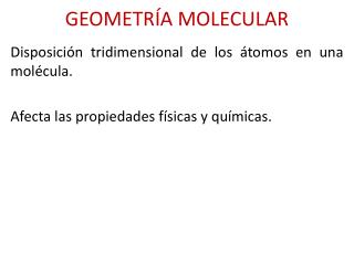 GEOMETRÍA MOLECULAR