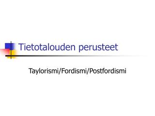 Tietotalouden perusteet