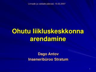 Ohutu liikluskeskkonna arendamine