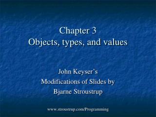 Chapter 3 Objects, types, and values