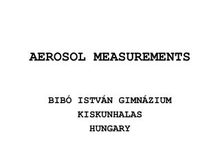 AEROSOL MEASUREMENTS