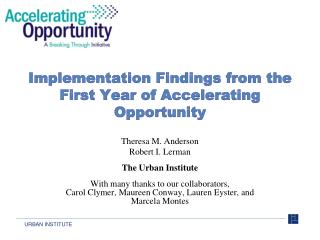 Implementation Findings from the First Year of Accelerating Opportunity