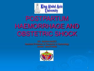 POSTPARTUM HAEMORRHAGE AND OBSTETRIC SHOCK