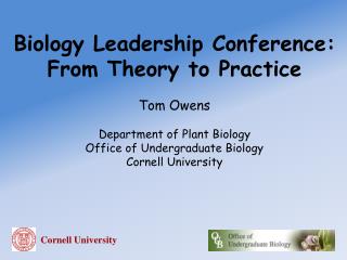 Biology Leadership Conference: From Theory to Practice