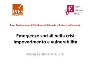 Emergenze sociali nella crisi: impoverimento e vulnerabilità