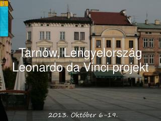 Tarnów , Lengyelország Leonardo da Vinci projekt