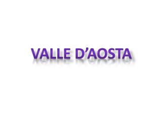 Valle d’AOSTA