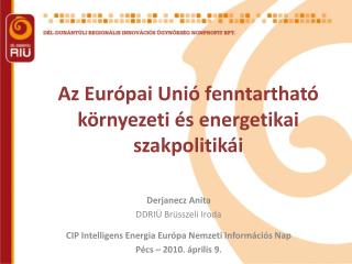Az Európai Unió fenntartható környezeti és energetikai szakpolitikái