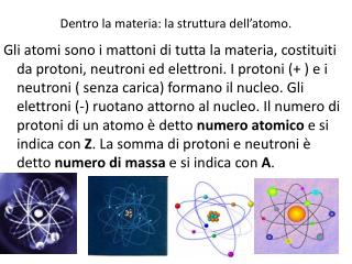 Dentro la materia: la struttura dell’atomo.