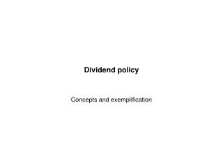 Dividend policy