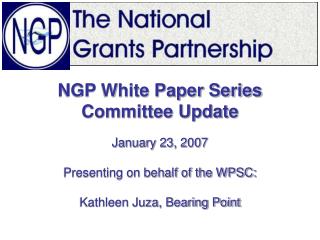 NGP White Paper Series Committee Update