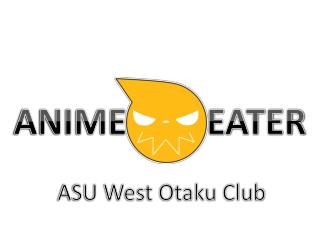 ANIME EATER