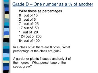 Grade D – One number as a % of another