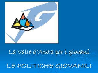 LE POLITICHE GIOVANILI