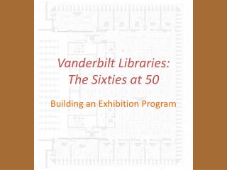 Vanderbilt Libraries: The Sixties at 50