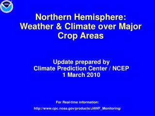 Northern Hemisphere: Weather &amp; Climate over Major Crop Areas