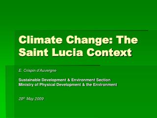 Climate Change: The Saint Lucia Context