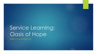 Service Learning: Oasis of Hope