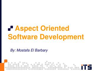 Aspect Oriented Software Development