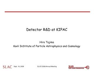 Detector R&amp;D at KIPAC